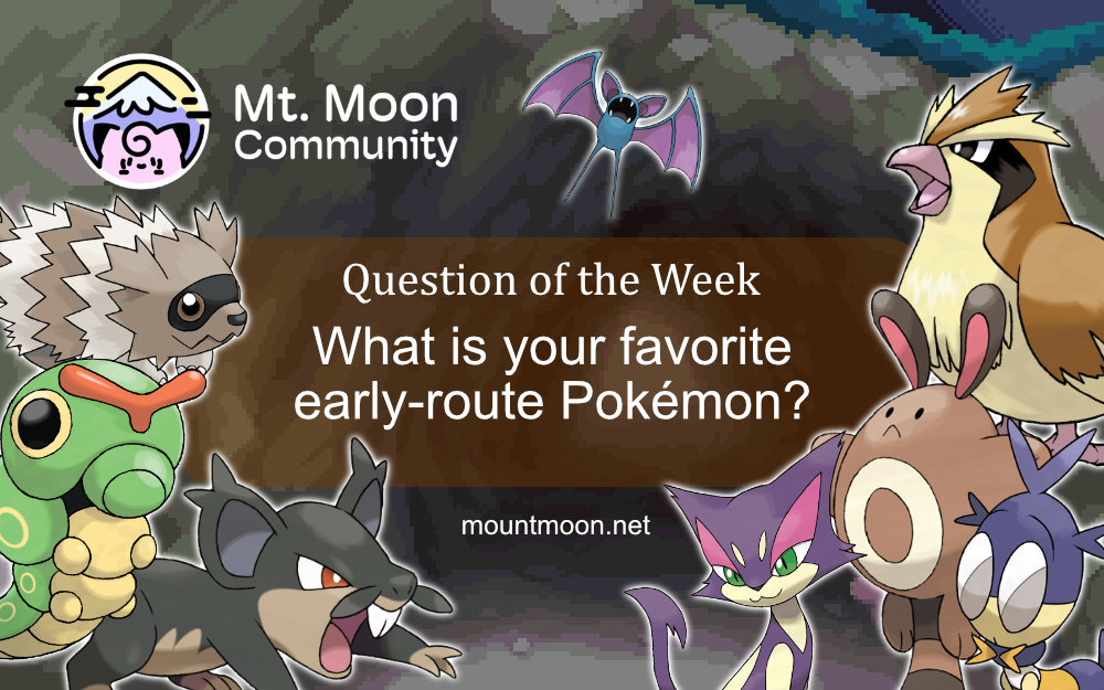 MMC-QOTW-2026-06-22_favorite-early-route-pokemon.jpg