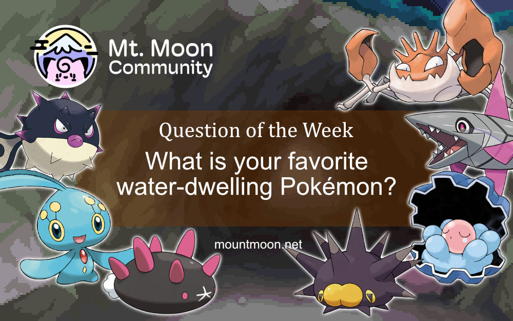 MMC-QOTW-2026-08-03_water-dwelling-pokemon.jpg